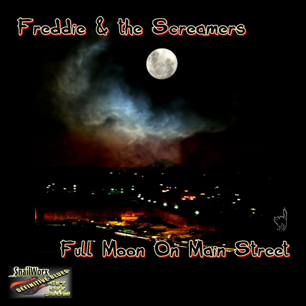 Full Moon On Main Street   Freddie & The Screamers