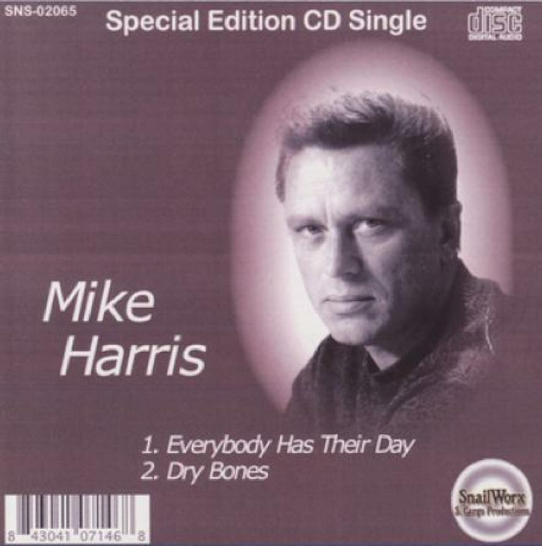 Everybody Has Their Day   Mike Harris