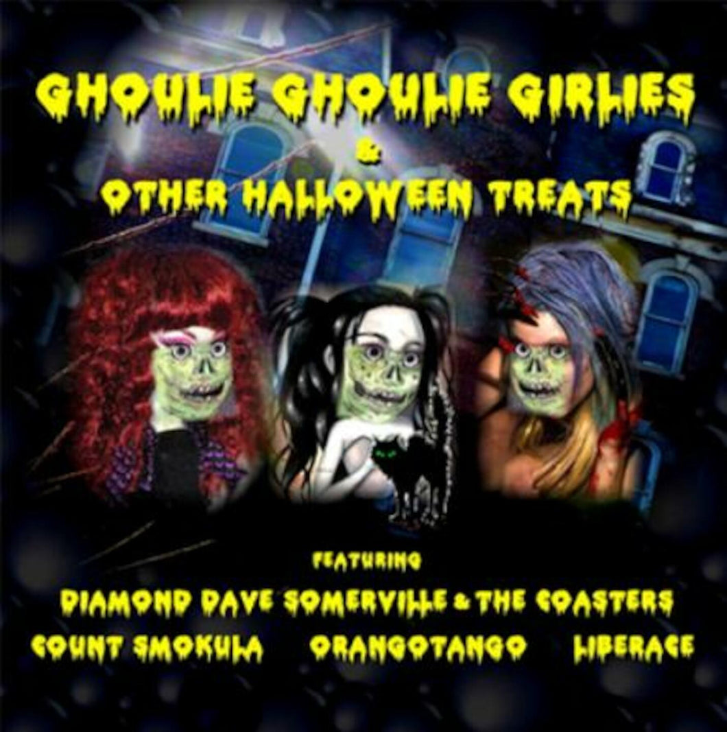 Ghoulie Ghoulie Girlies   Diamond Dave Somerville & The Coasters