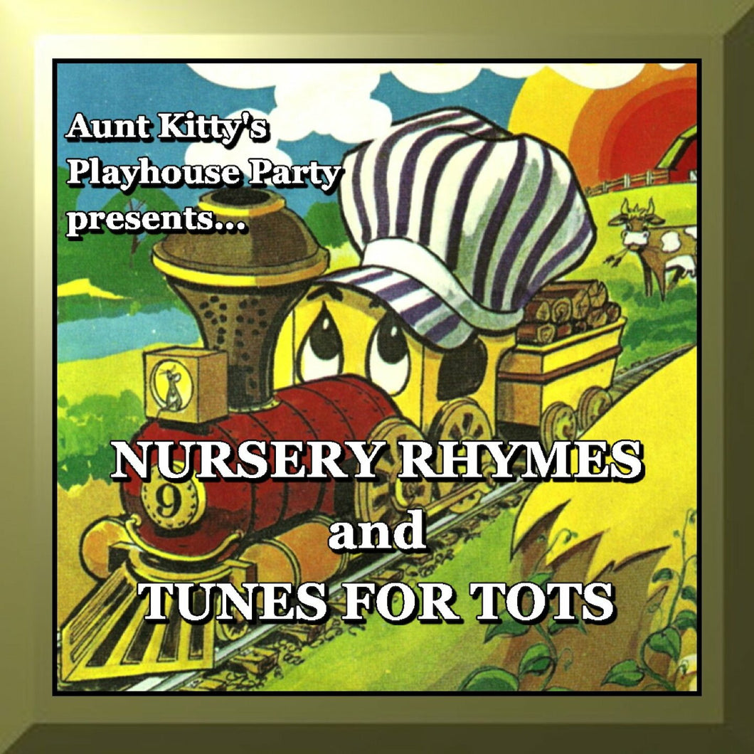 Humpty Dumpty  Little Bo Peep  Old King Cole   Aunt Kitty's Playhouse Party