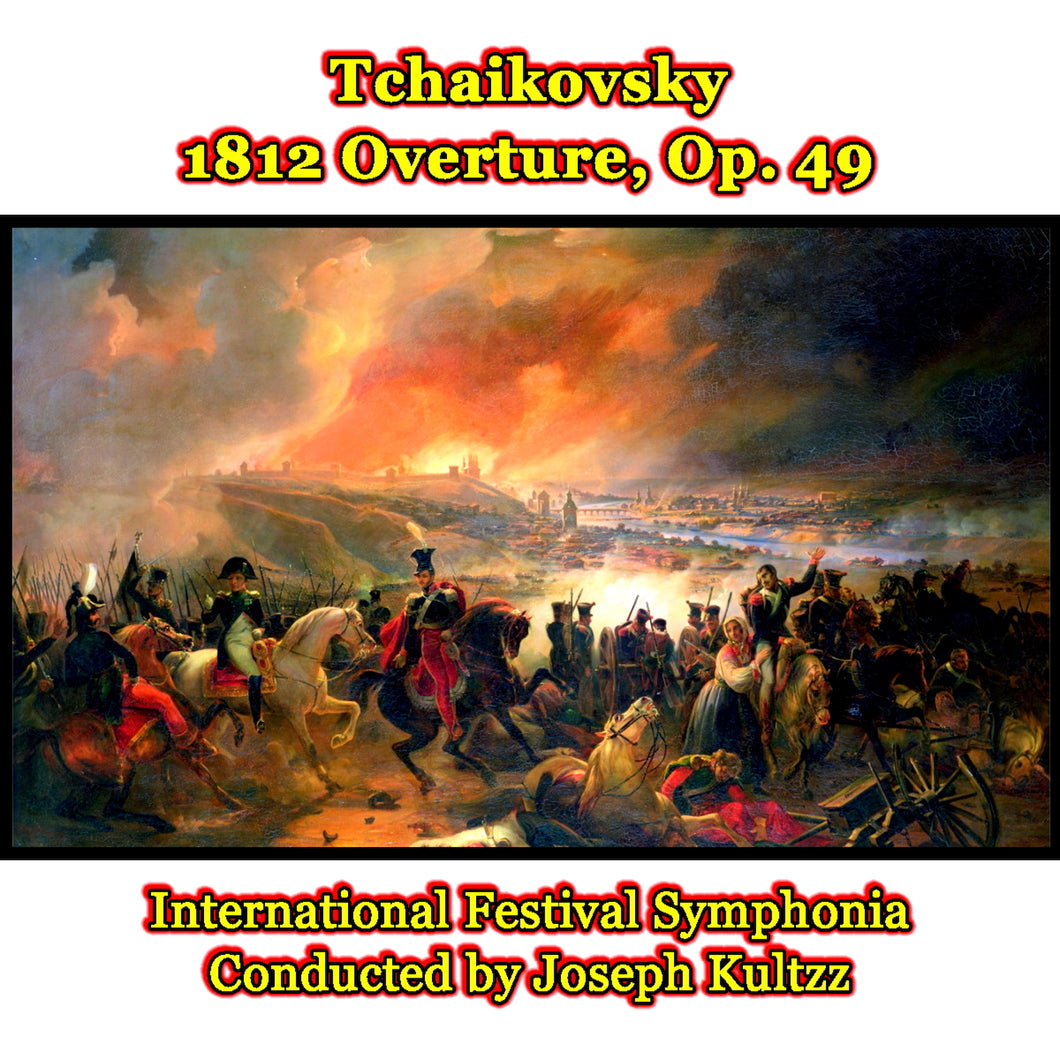 Tchaikovsky 1812 Overture, Op. 49   International Festival Symphonia