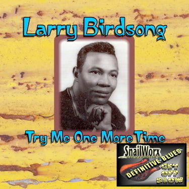 Larry Birdsong - Try Me One More Time