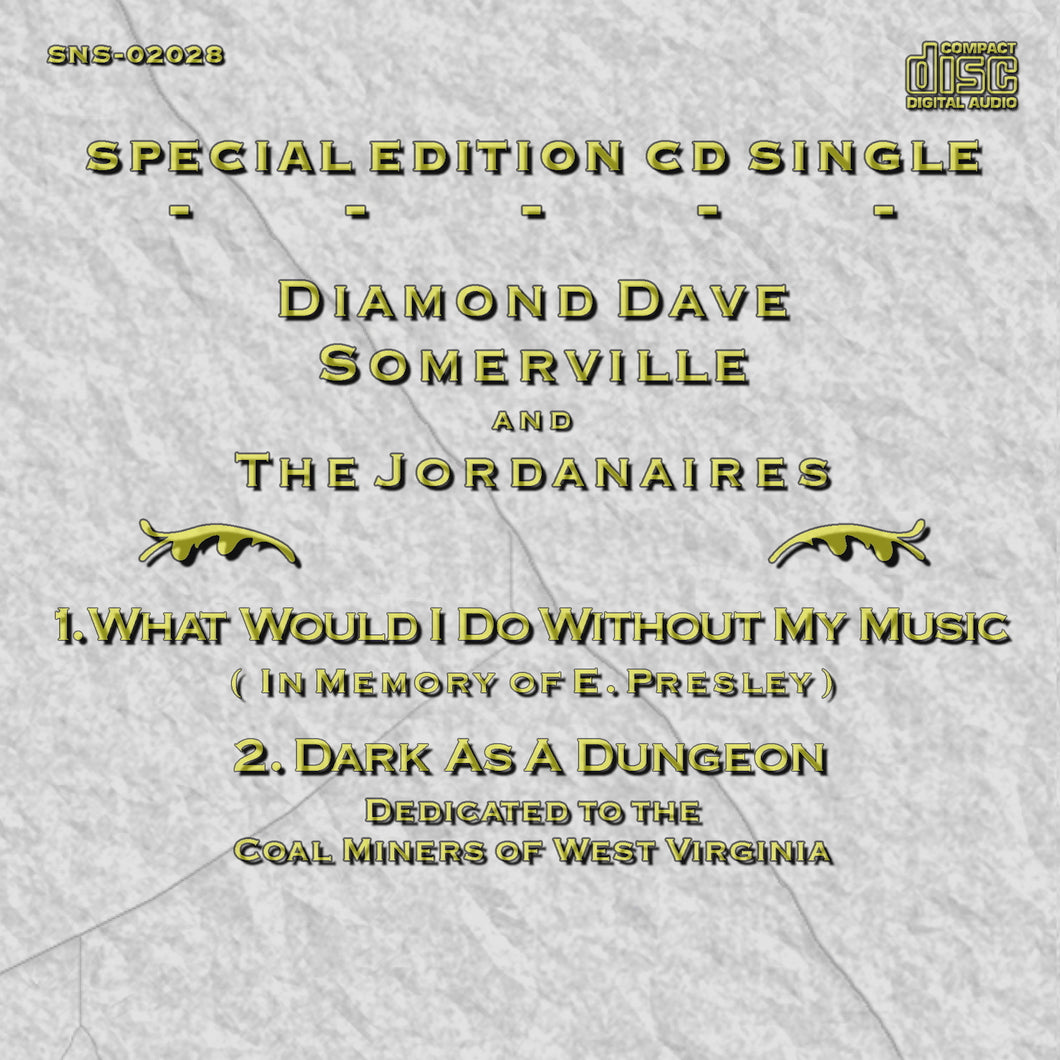 Diamond Dave Somerville And The Jordanaires - What Would I Do Without My Music