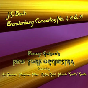 Brandenburg Concerto No. 1 in F 3. Menuetto Polacca   Benny Golson's New York Orchestra