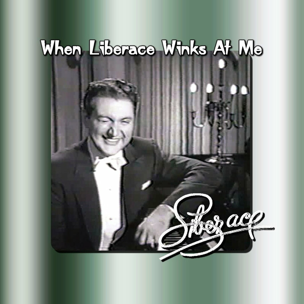 When Liberace Winks At Me (feat. Peggy King)   Liberace
