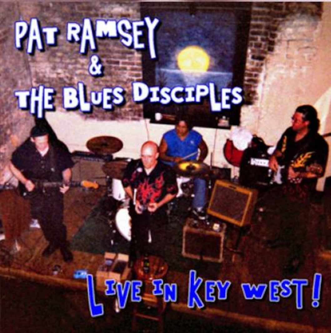 Last Night   Pat Ramsey & The Blues Disciples
