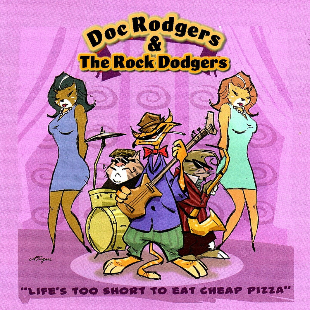 Every Time You Leave Me   Doc Rodgers & The Rock Dodgers